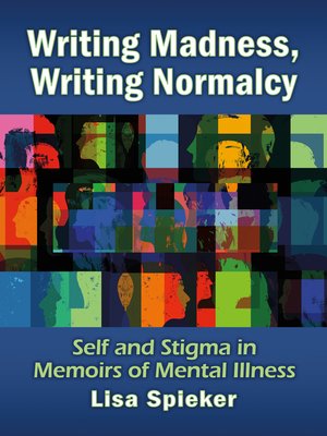 cover image of Writing Madness, Writing Normalcy